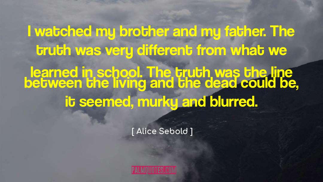 Flunked School quotes by Alice Sebold