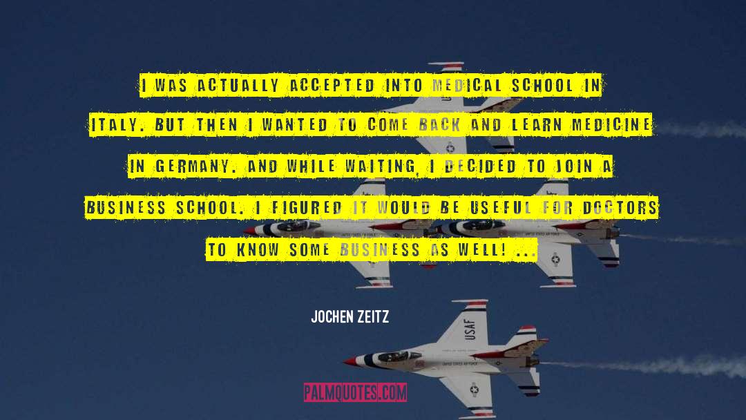 Flunked School quotes by Jochen Zeitz