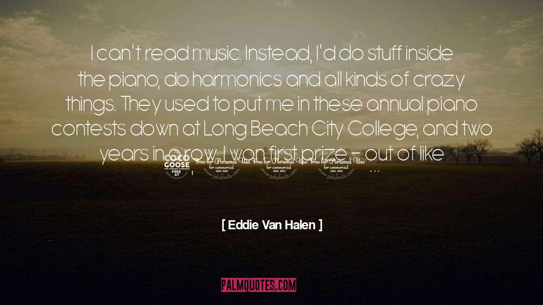 Flunking Out Of College quotes by Eddie Van Halen