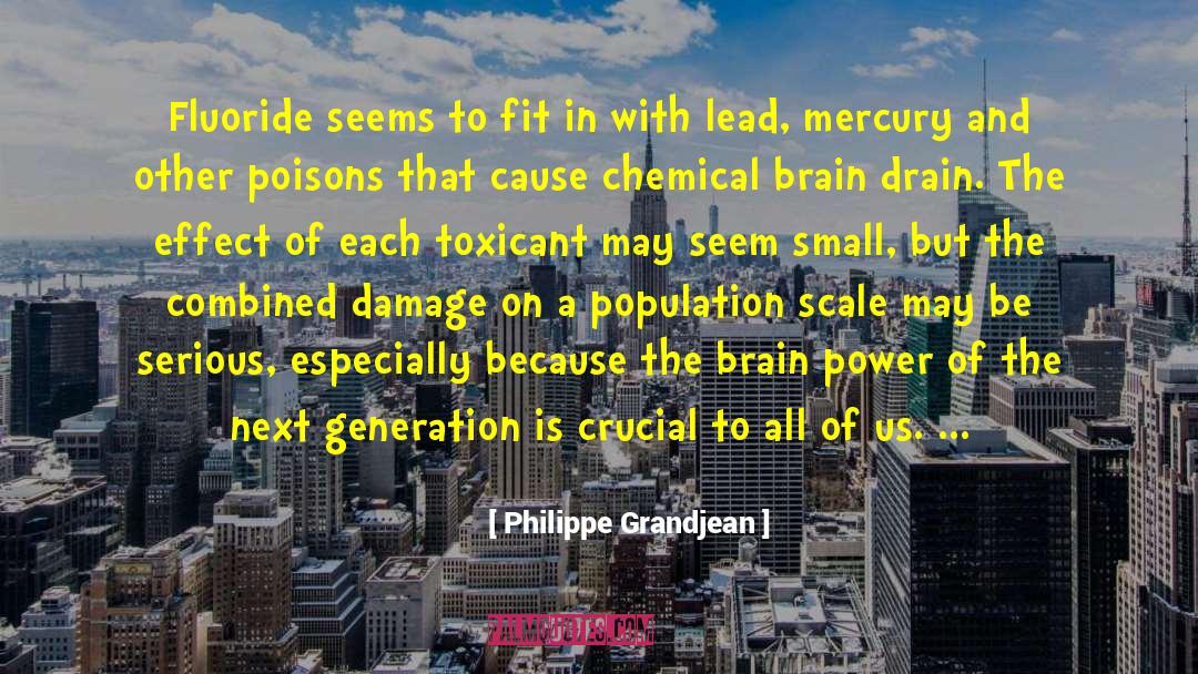 Fluoride quotes by Philippe Grandjean
