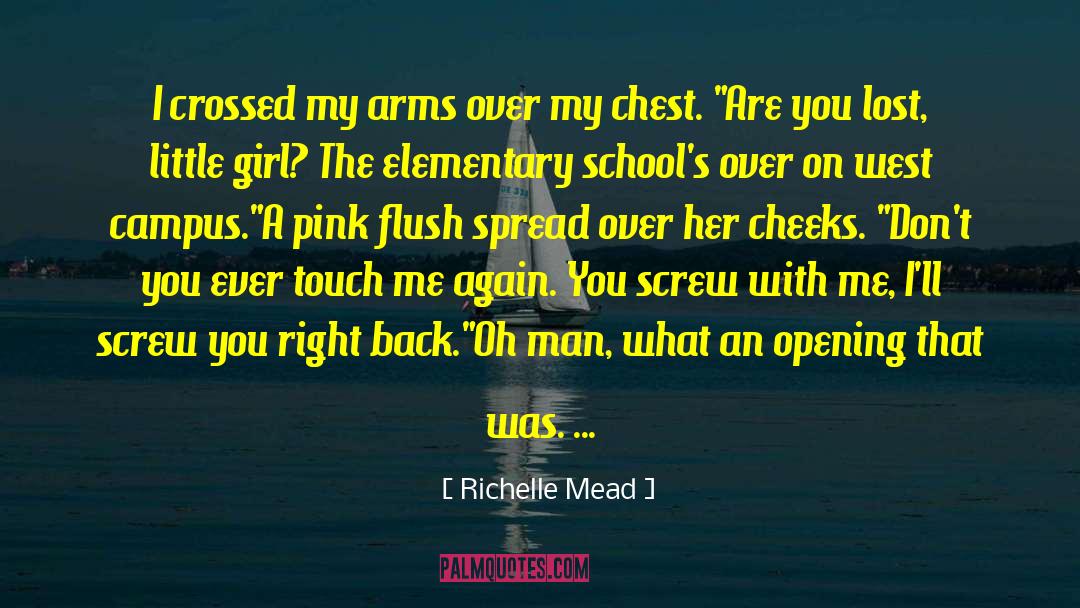 Flush quotes by Richelle Mead