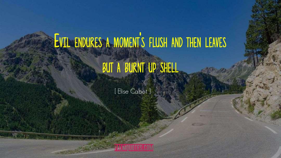 Flush quotes by Elise Cabot