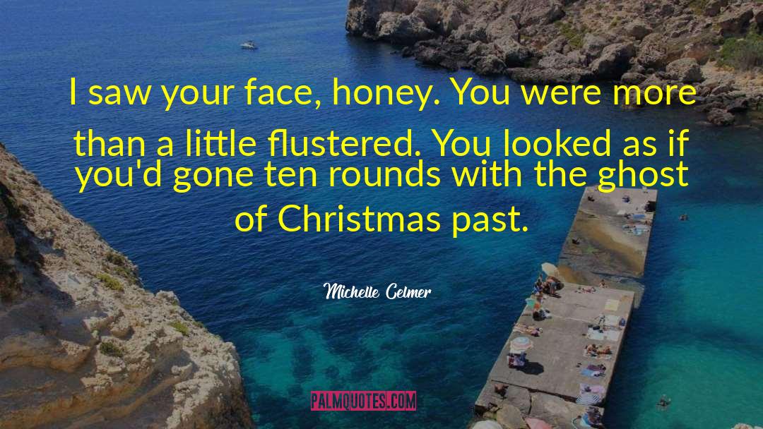 Flustered quotes by Michelle Celmer