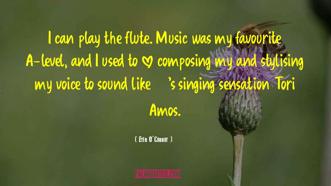 Flute quotes by Erin O'Connor