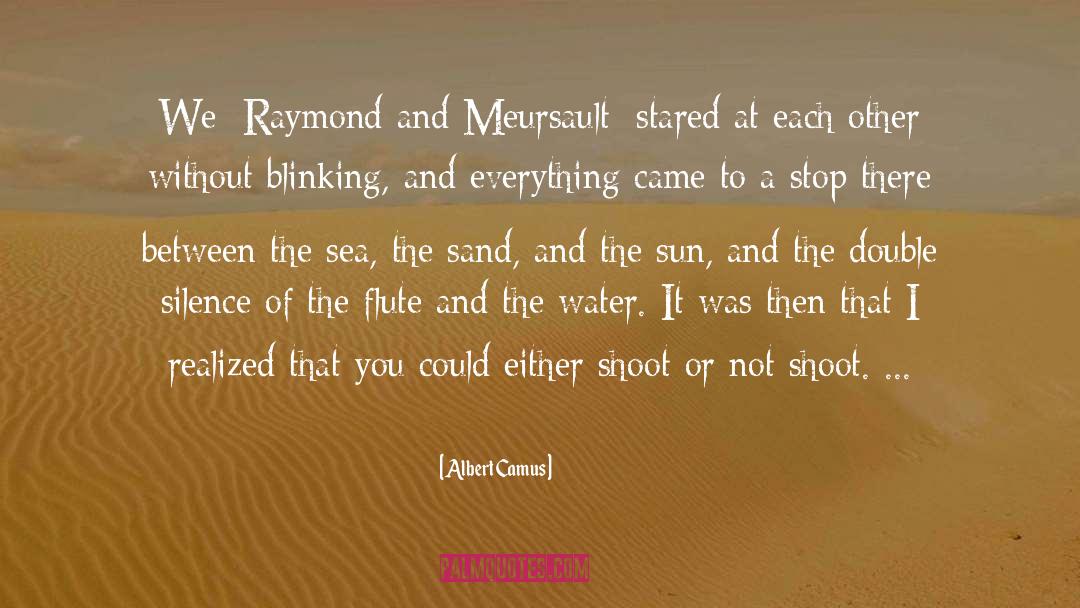 Flutes quotes by Albert Camus