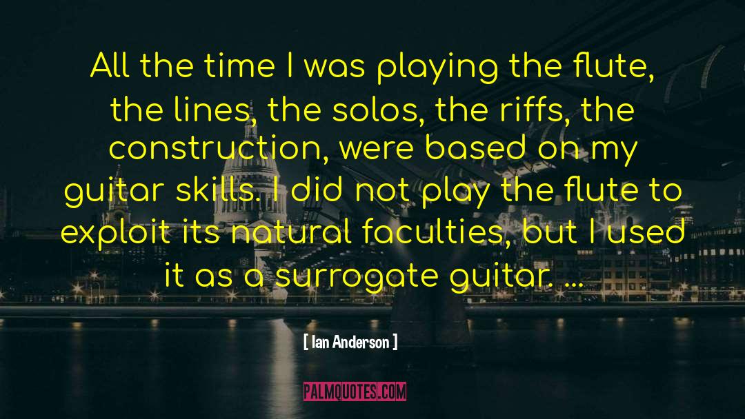 Flutes quotes by Ian Anderson