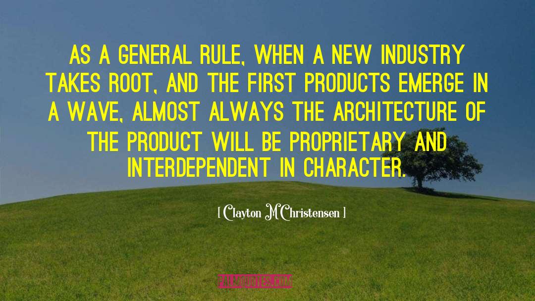 Fluting Architecture quotes by Clayton M Christensen