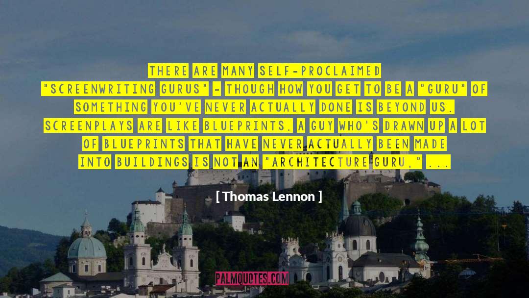 Fluting Architecture quotes by Thomas Lennon