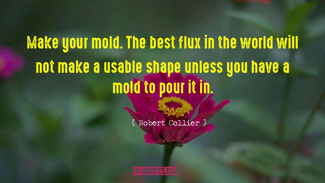 Flux quotes by Robert Collier