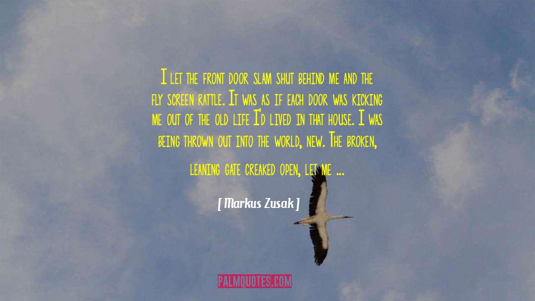 Fly Away Home Memorable quotes by Markus Zusak