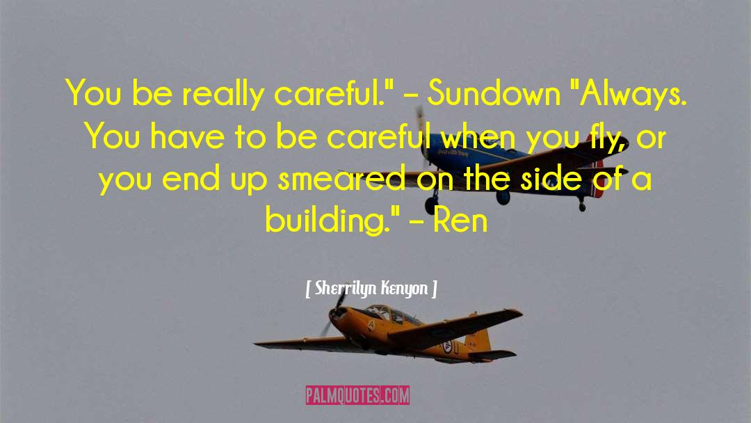 Fly On The Wall quotes by Sherrilyn Kenyon