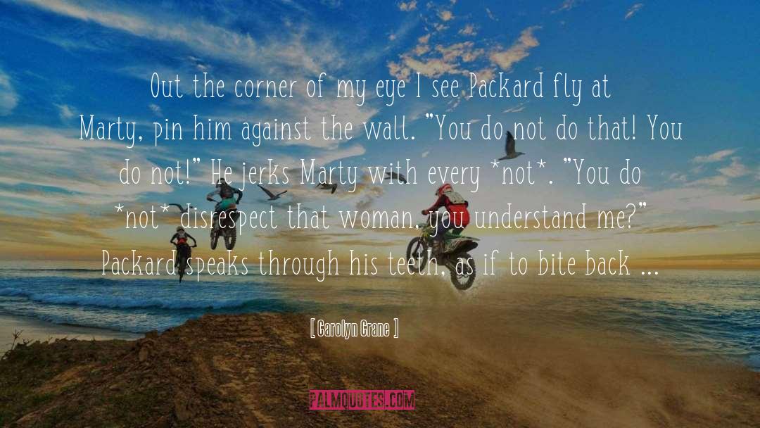 Fly quotes by Carolyn Crane