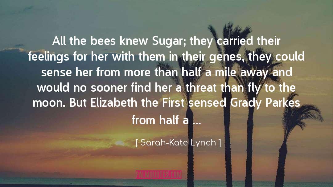 Fly To The Moon quotes by Sarah-Kate Lynch