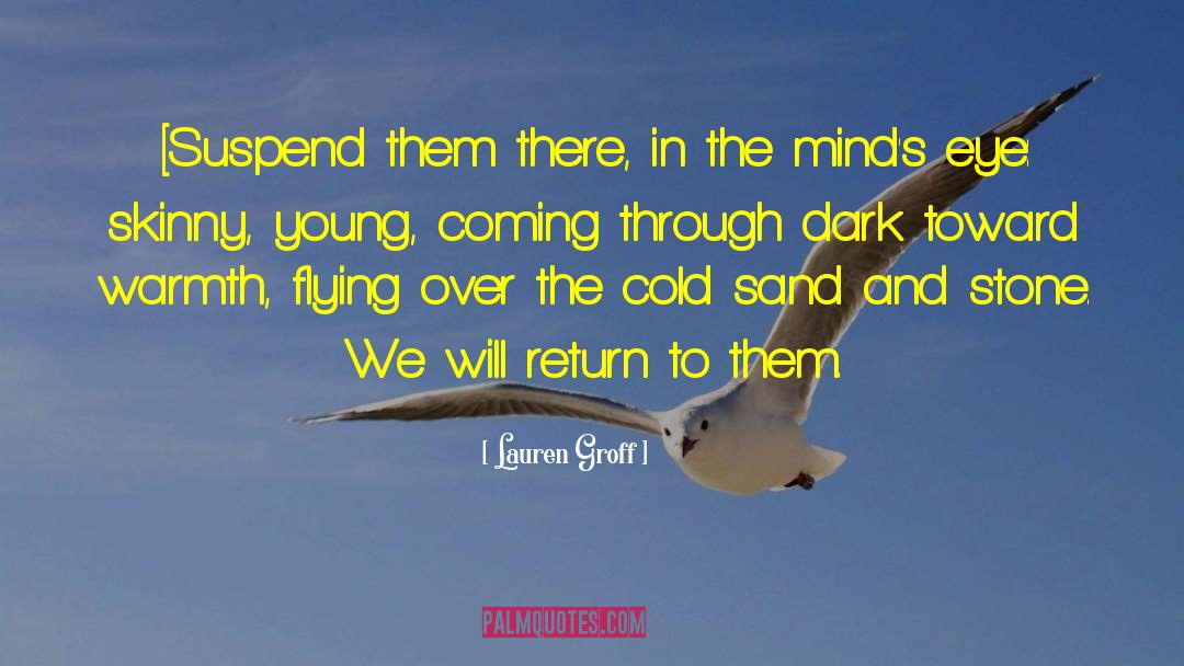 Flying Cars quotes by Lauren Groff