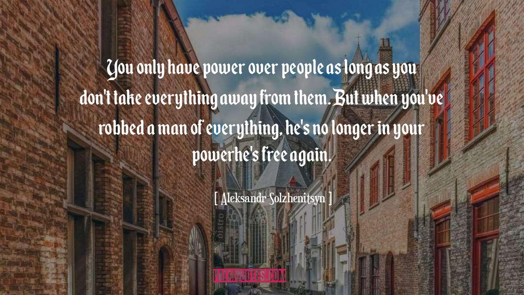 Flying Free quotes by Aleksandr Solzhenitsyn