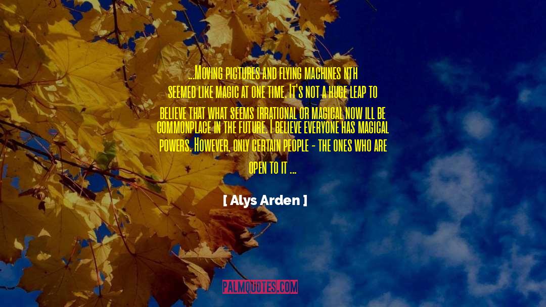 Flying Machines quotes by Alys Arden