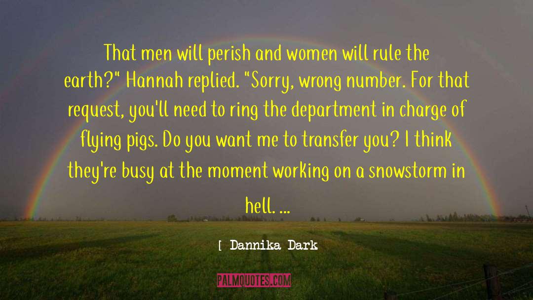 Flying Pigs quotes by Dannika Dark