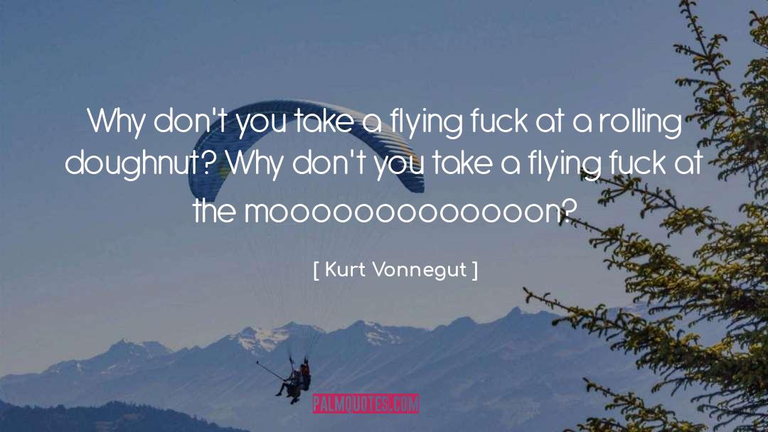 Flying quotes by Kurt Vonnegut