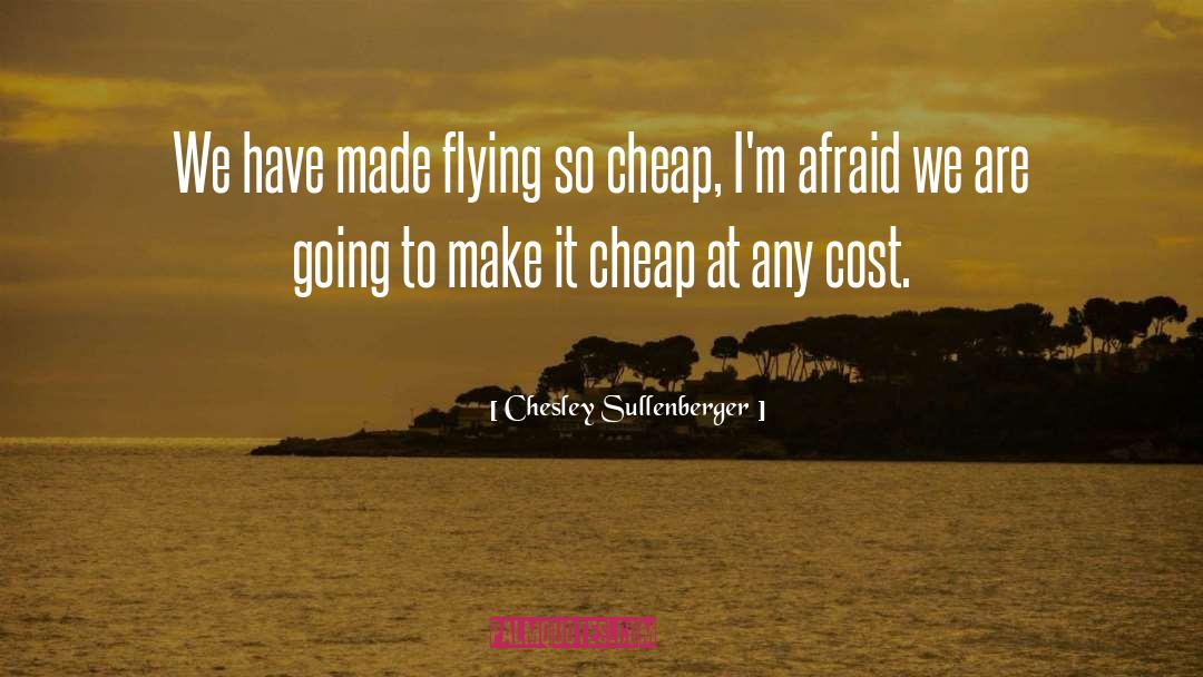 Flying quotes by Chesley Sullenberger