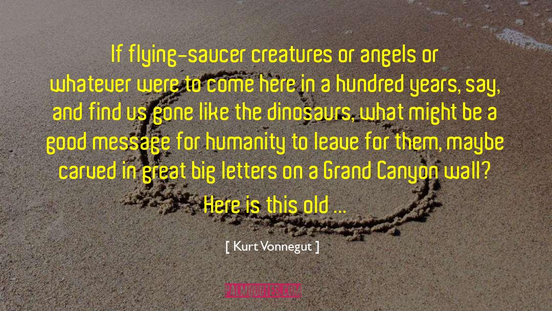Flying Saucer quotes by Kurt Vonnegut