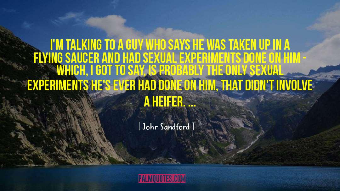 Flying Saucer quotes by John Sandford