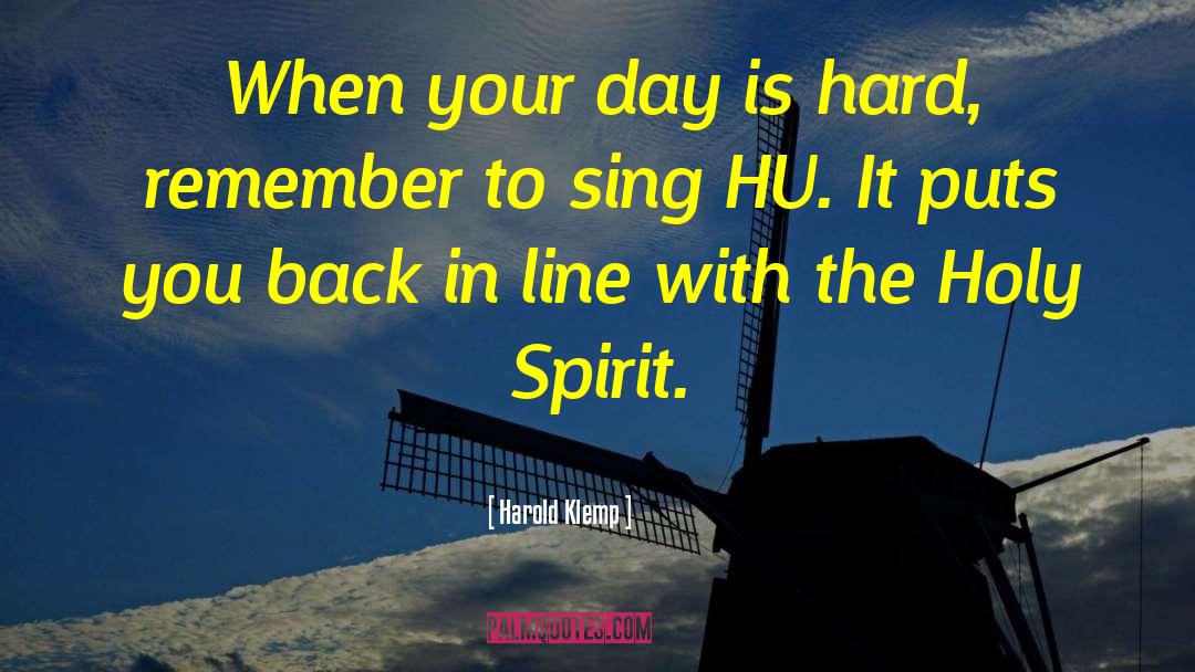 Flying Spirit quotes by Harold Klemp