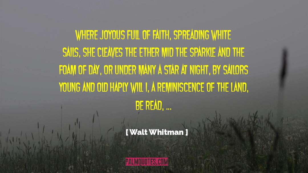 Foam quotes by Walt Whitman