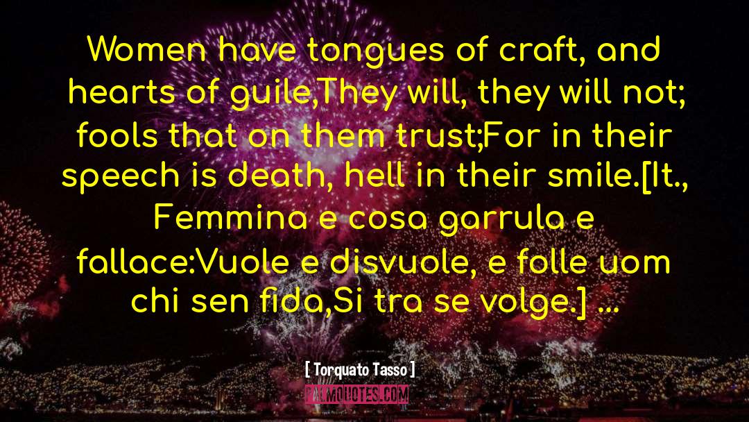 Foamea Si quotes by Torquato Tasso