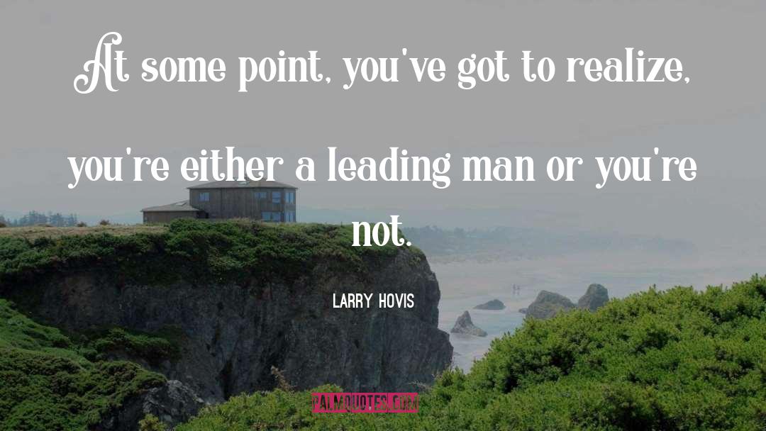 Focal Point quotes by Larry Hovis