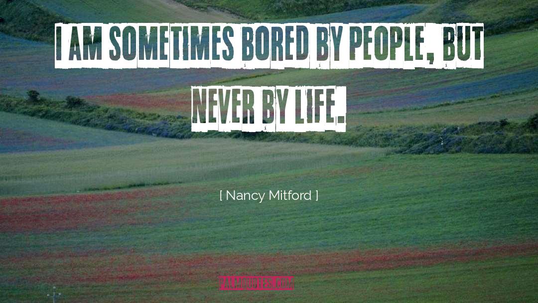 Fock Life quotes by Nancy Mitford