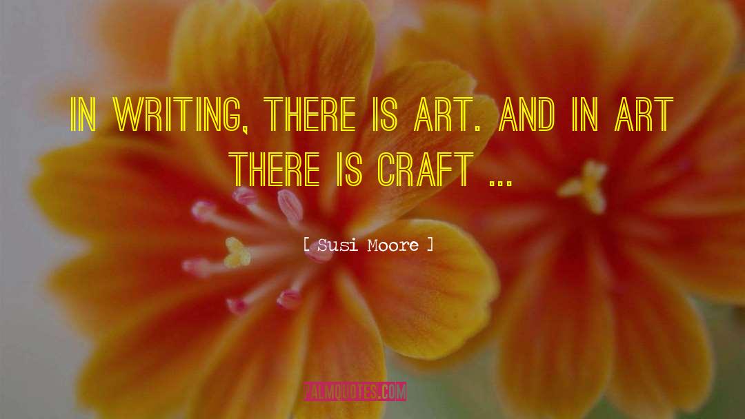 Focus And Creativity quotes by Susi Moore