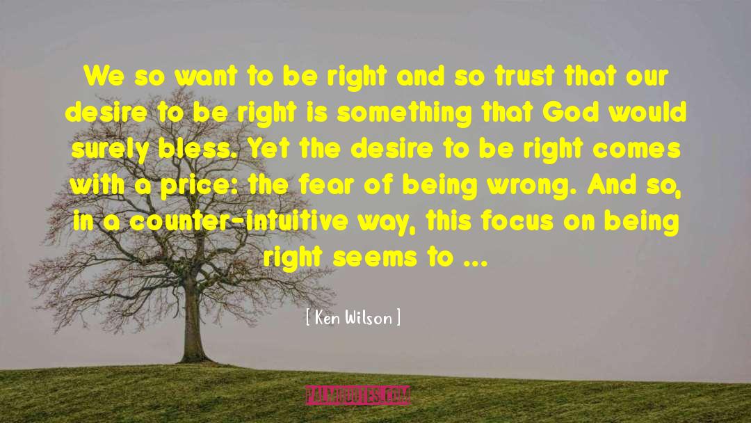 Focus And Creativity quotes by Ken Wilson