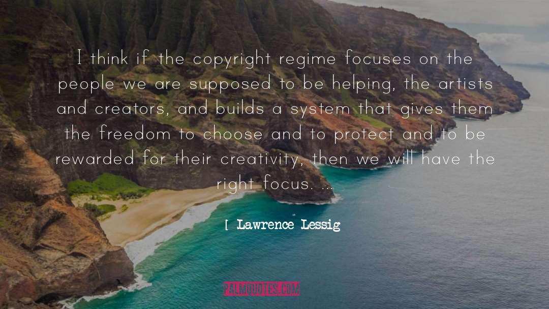 Focus I M quotes by Lawrence Lessig