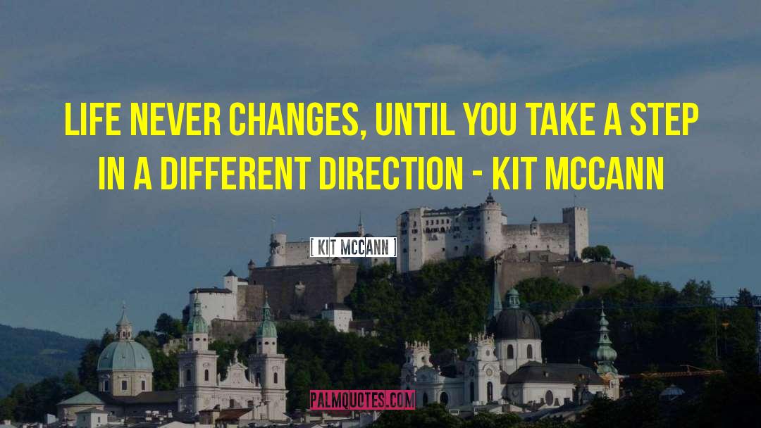 Focus In Life quotes by Kit McCann