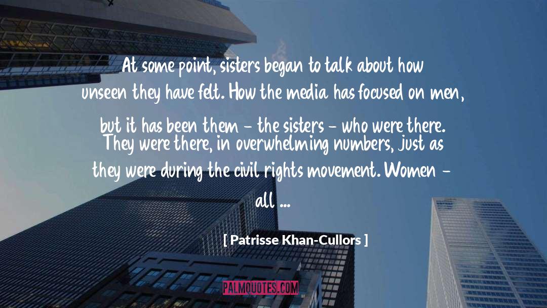 Focus In Life quotes by Patrisse Khan-Cullors