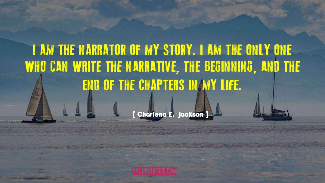 Focus In Life quotes by Charlena E.  Jackson