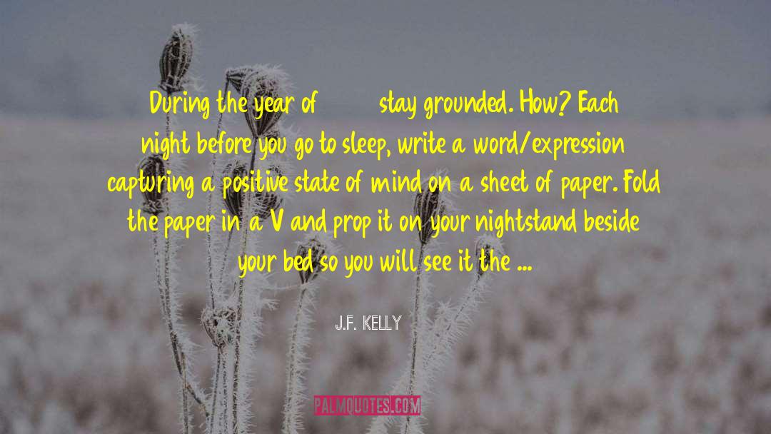 Focus Of The Day quotes by J.F. Kelly