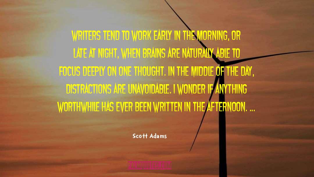 Focus Of The Day quotes by Scott Adams
