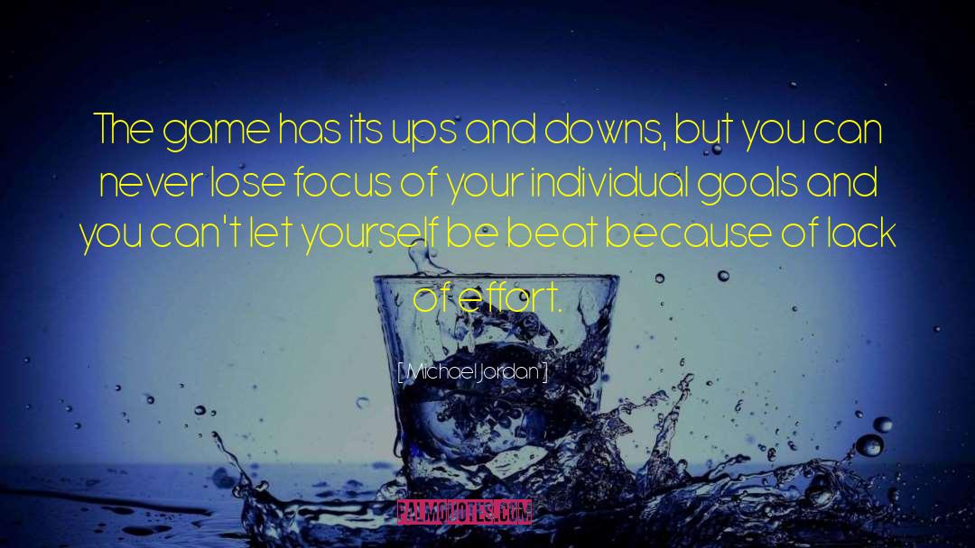 Focus On Goals quotes by Michael Jordan