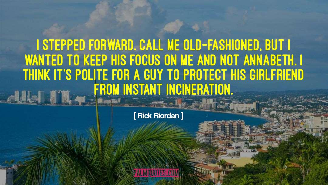 Focus On Me quotes by Rick Riordan