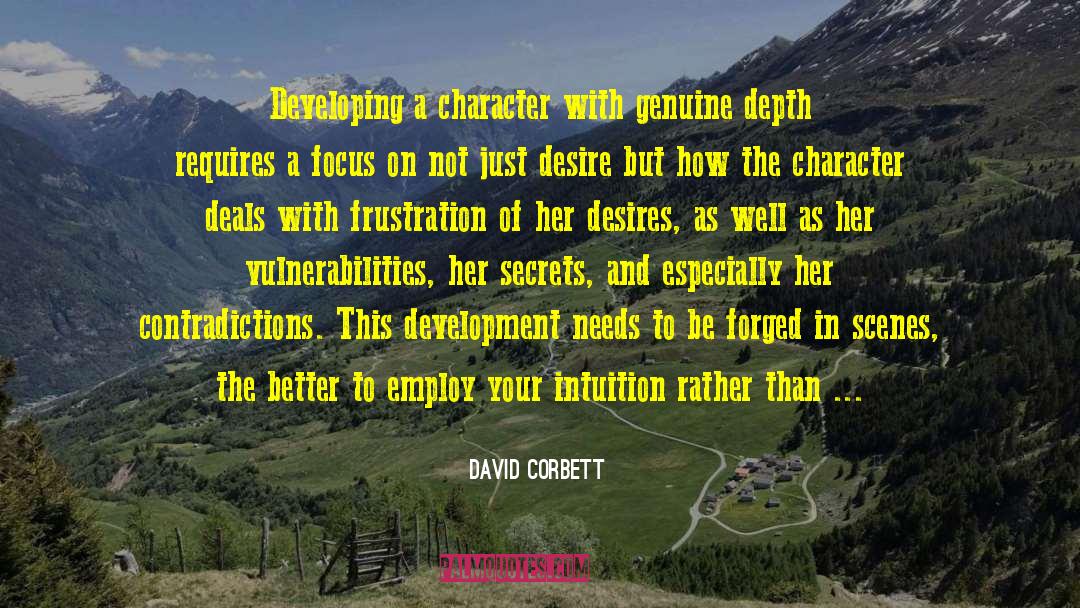 Focus On Positive quotes by David Corbett