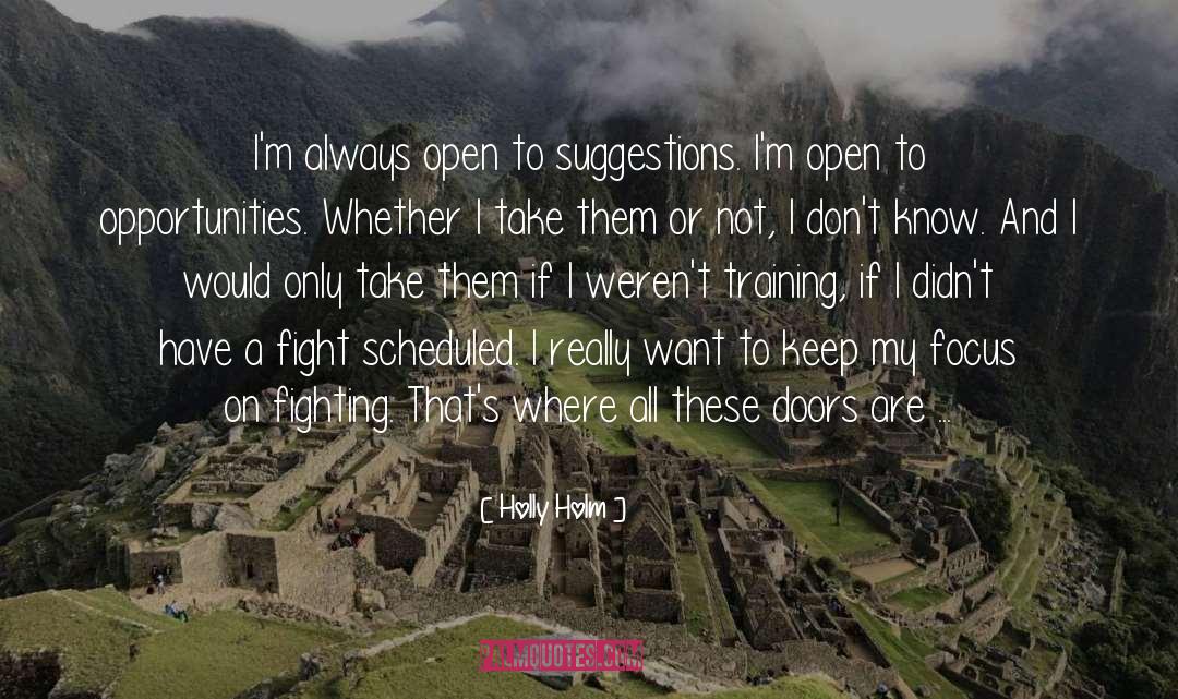 Focus On Success quotes by Holly Holm