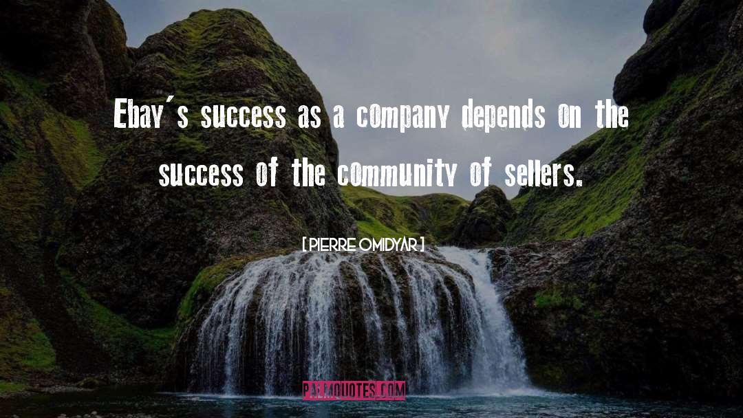 Focus On Success quotes by Pierre Omidyar