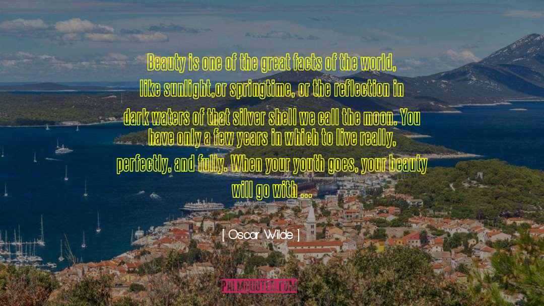 Focus On The Beauty Of Life quotes by Oscar Wilde