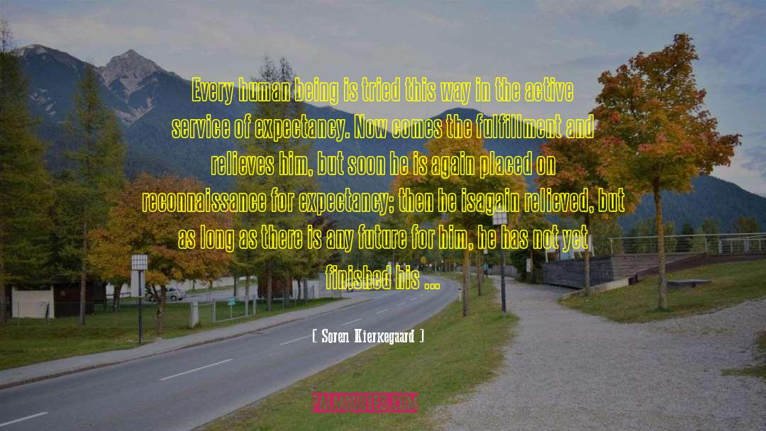 Focus On The Future quotes by Soren Kierkegaard