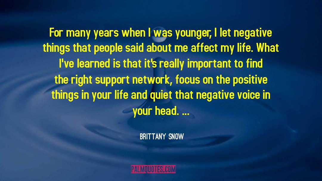 Focus On The Positive quotes by Brittany Snow