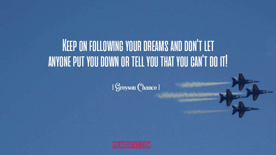 Focus On Your Dreams quotes by Greyson Chance