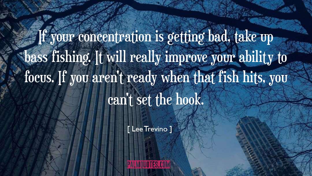 Focus Preparations quotes by Lee Trevino