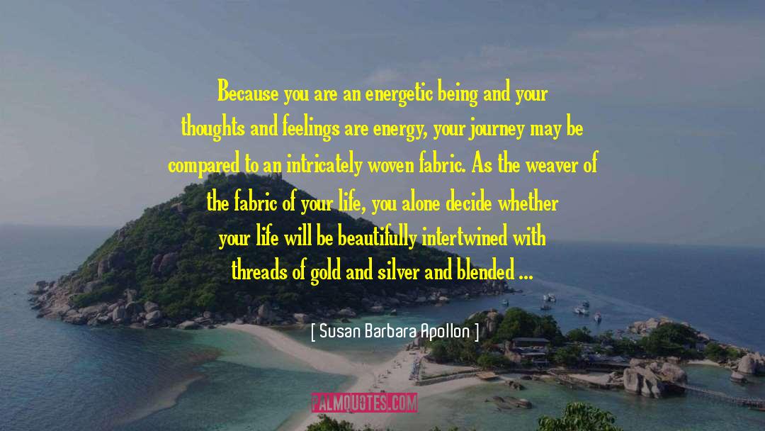 Focus Your Energy quotes by Susan Barbara Apollon