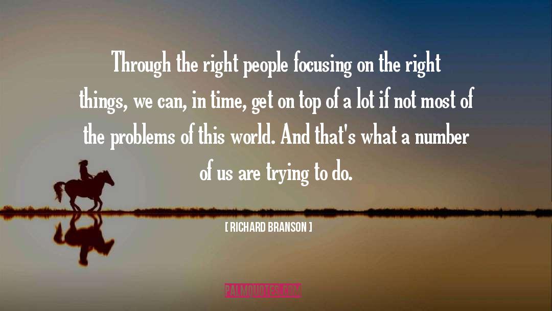Focusing quotes by Richard Branson